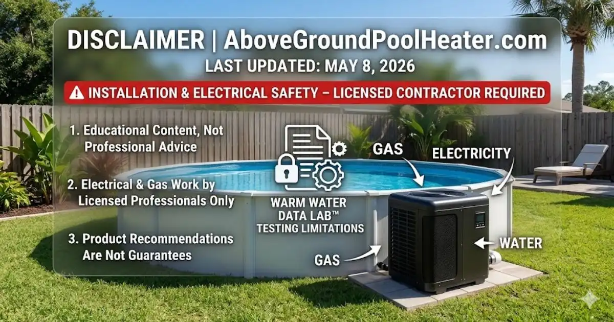 Above ground pool heater safety disclaimer emphasizing licensed contractor requirements for gas and electrical installation.